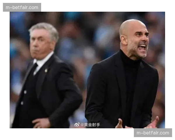 特写：终场哨响，瓜迪奥拉与安切洛蒂长时间拥抱耳语